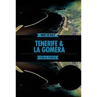 👉 Boek Tenerife & La Gomera - Wat Hoe Stad Streek (9021572974) 9789021572970