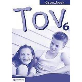 👉 Werkboek Tov 6 Groeiboek, Werkboek. Godsdienst voor de basisschool, Paperback 9789028931305