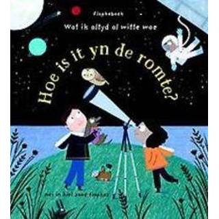 👉 Hoe is it yn de romte?. Katie Daynes, Hardcover 9789492176813