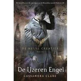 👉 De Helse Creaties 1: IJzeren Engel. Clare, Cassandra, Paperback 9789048847693