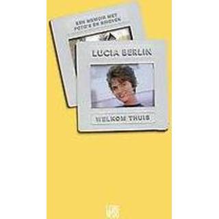 👉 Welkom thuis. een memoir met foto's en brieven, Lucia Berlin, Paperback 9789048841950