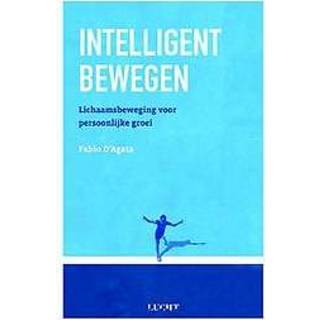 👉 Intelligent bewegen. lichaamsbeweging voor persoonlijke groei, Fabio D'Agata, Paperback 9789492798275