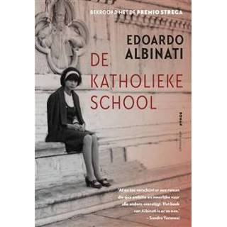 👉 De katholieke school - eBook Edoardo Albinati (902544976X) 9789025449766