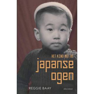 Kinderen Het kind met de Japanse ogen - eBook Reggie Baay (9025453384) 9789025453381