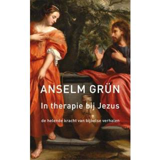 👉 In therapie bij Jezus - eBook Anselm Grün (9025901875) 9789025901875