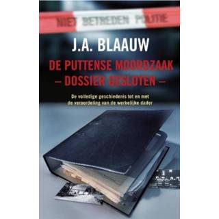 👉 De Puttense moordzaak - dossier gesloten eBook J.A. Blaauw (9026132883) 9789026132889