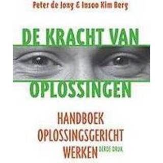 👉 Handboek De kracht van oplossingen. oplossingsgericht werken, Peter Jong, Paperback 9789026522697