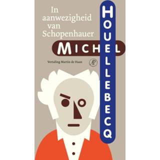 👉 In aanwezigheid van Schopenhauer - eBook Michel Houellebecq (902952572X) 9789029525725