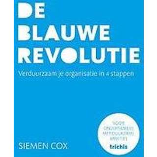 👉 Blauwe De revolutie. verduurzaam je organisatie in 4 stappen, Siemen Cox, Paperback 9789492077882