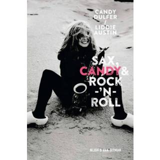 Sax, Candy & rock-'n-roll - Boek Candy Dulfer (903880198X)