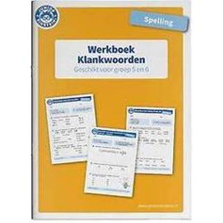 👉 Werkboek Spelling Klankwoorden voor groep 5 en 6. geschikt 6, Paperback 9789492265838