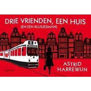 👉 Drie vrienden, een huis (en klusjesman) DL. Harrewijn, Astrid, Paperback 9789049807184