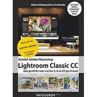 👉 Ontdek Lightroom Classic CC, inclusief e-update. Ook geschikt voor CC en 6, Pieter Dhaeze, Paperback 9789463560979