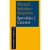 👉 Sprookjes. Saltykov-Sjtsjedrin, Michail J., Paperback 9789061434481