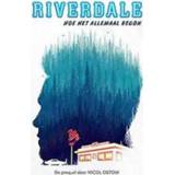 👉 Riverdale - Hoe het allemaal begon. Prequel, Ostow, Micol, Paperback 9789048845972