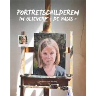 👉 Portretschilderen in olieverf. de basis, Van Keulen, Liesbeth, Paperback