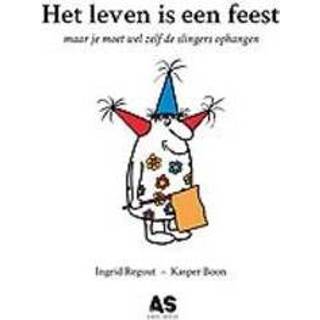 👉 Slinger Het leven is een feest. maar je moet wel de slingers ophangen, Regout, Ingrid, Hardcover 9789072594112