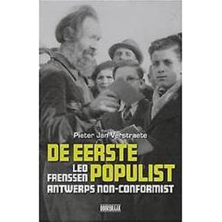 👉 Biografie De eerste populist. Leo Frenssen, Antwerps non-conformist, Verstraete, Pieter Jan, Paperback 9789492639264