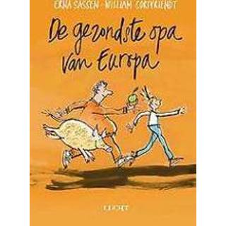 👉 Senioren De gezondste opa van Europa. William Cortvriendt, Paperback 9789492798381