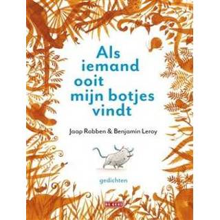 👉 Boek Als iemand ooit mijn botjes vindt - Jaap Robben (9044542125) 9789044542127