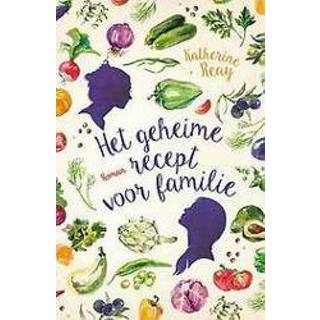 👉 Het geheime recept voor familie. Reay, Katherine, Paperback 9789043531986