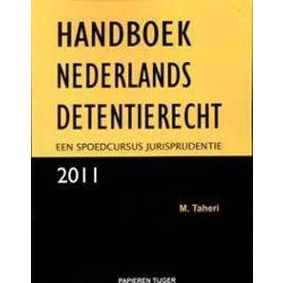 👉 Handboek m Nederlands detentierecht. Taheri, M., Paperback 9789067282666
