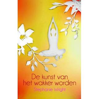 👉 De kunst van het wakker worden - eBook Stephanie Wright (9045312980) 9789045312989