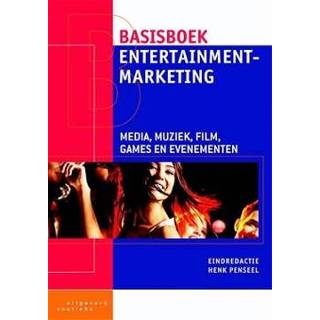 👉 Basisboek entertainmentmarketing. media, muziek, film, games en evenementen, Henk Penseel, Paperback