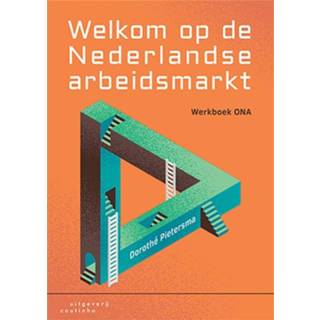 👉 Boek Welkom op de Nederlandse arbeidsmarkt - Dorothé Pietersma (9046906450) 9789046906453