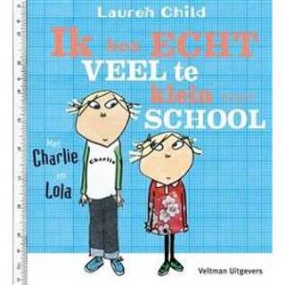 Boek klein Ik ben echt veel te voor school - Lauren Child (904831643X) 9789048316434