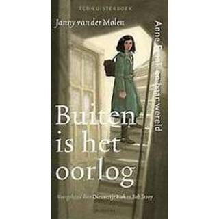 👉 Buiten is het oorlog. Anne Frank en haar wereld, Van der Molen, Janny, onb.uitv. 9789021674452