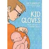 👉 Glove Kid Gloves. Nine Months of Careful Chaos, Lucy Knisley, Paperback 9781626728080