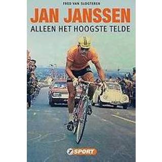 👉 Jan Janssen. alleen het hoogste telde, Van Slogteren, Fred, Paperback 9789089758521