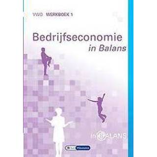 👉 Werkboek Bedrijfseconomie in Balans: VWO: 1. Vlimmeren, Sarina van, Paperback 9789462871861