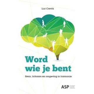 👉 Boek Word wie je bent - Luc Crevits (9057185105) 9789057185106