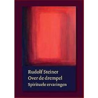 👉 Drempel Over de drempel. spirituele ervaringen, Steiner, Rudolf, Hardcover 9789060385845