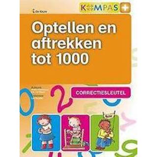 👉 Kompas KOMPAS+ - CORRECTIESLEUTEL OPTELLEN EN AFTREKKEN TOT 1000. D'HAVELOOSE, WALTER, Spiraalband 9789048605880