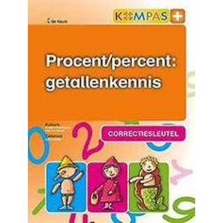 👉 Kompas KOMPAS+ - CORRECTIESLEUTEL PROCENT/PERCENT: GETALLENKENNIS. D'HAVELOOSE, WALTER, Spiraalband 9789048615735