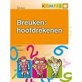 👉 Kompas KOMPAS+ - BREUKEN: HOOFDREKENEN PER 5 EX.. D'HAVELOOSE, WALTER DE HEER, onb.uitv. 9789048612321