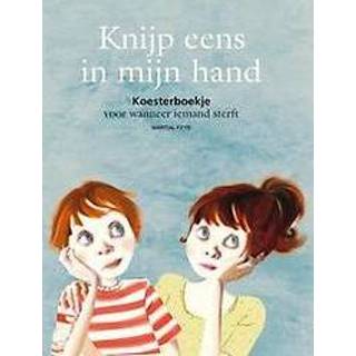 👉 Werkboek KNIJP EENS IN MIJN HAND. (VOOR WANNEER IEMAND STERFT), Werkboek. FEYS, MARTIAL, Hardcover 9789048604678