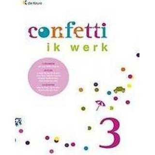 👉 Werkboek peuters CONFETTI 3 - IK WERK (SCHEURBLOK KLEUTER), Werkboek. BOSTYN, ELS, onb.uitv. 9789059589476