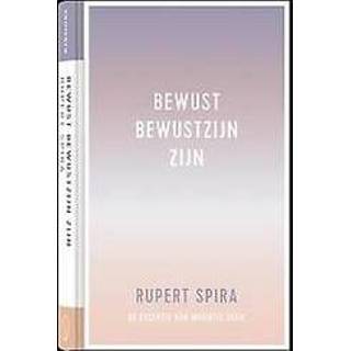 👉 Bewust bewustzijn zijn. De essentie van meditatie - 1, Spira, Rupert, Paperback 9789491411922