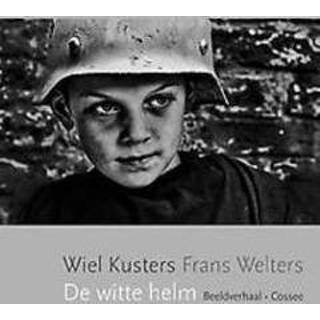 👉 Helm witte De helm. een beeldverhaal, Wiel Kusters, Hardcover 9789059367975