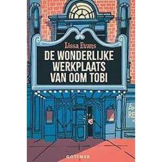 👉 De wonderlijke werkplaats van oom Tobi. Lissa Evans, Paperback 9789025770020