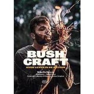 👉 Bushcraft. over leven in de natuur, Mike Deroover, Hardcover 9789022335499