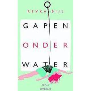 👉 Bijl Gapen onder water. Revka Bijl, Hardcover 9789046824313