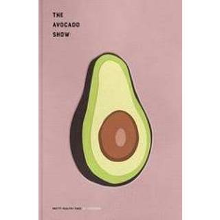 👉 The Avocado Show. unieke recepten met Fooddeco, Ron Simpson, Hardcover 9789021570105