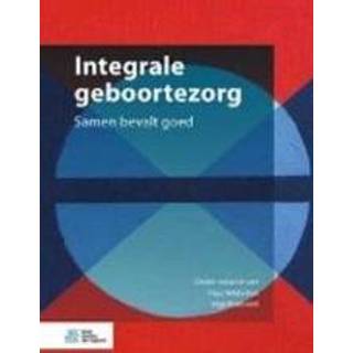 👉 Integrale geboortezorg. samen bevalt goed, WILDSCHUT HAJO, Hardcover 9789036822015