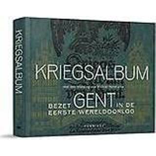 👉 Lens Kriegsalbum. bezet Gent in de Eerste Wereldoorlog door een Duitse lens, Maria Waele, Hardcover 9789492677709