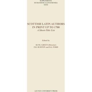 👉 Donkergroen Scottish Latin authors in print up to 1700 - Roger Green, Philip Burton, Deborah Ford ebook 9789461660763